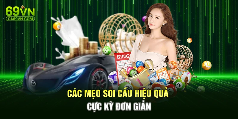 Các mẹo soi cầu hiệu quả