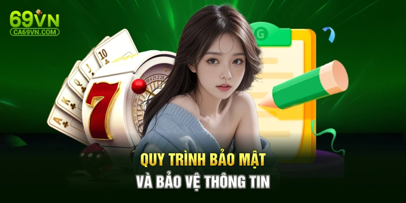 Quy trình bảo mật và bảo vệ thông tin